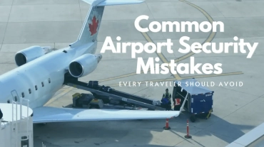 Common-Airport-Security-Mistakes