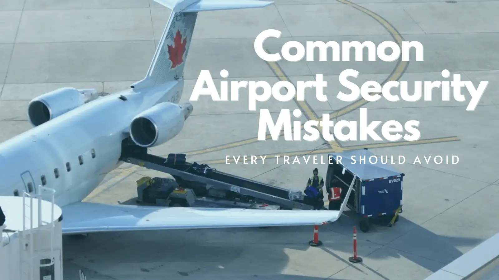 Common-Airport-Security-Mistakes